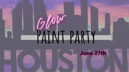 Glow Paint Party