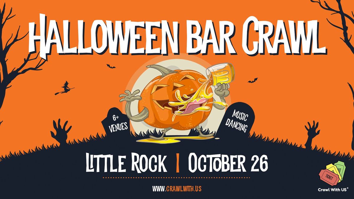 The Official Halloween Bar Crawl - Little Rock - 7th Annual