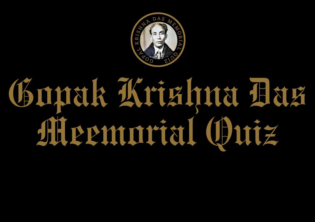 Gopal Krishna Das Memorial Quiz 2024