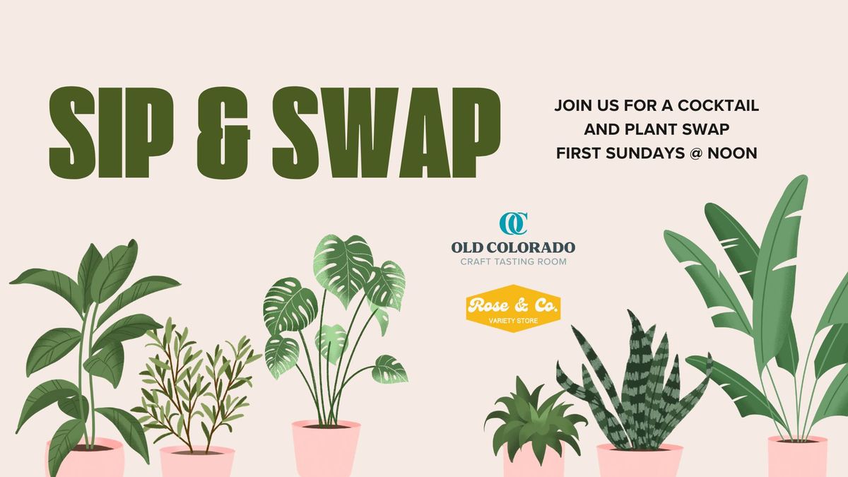 Sip & Swap Plant Share