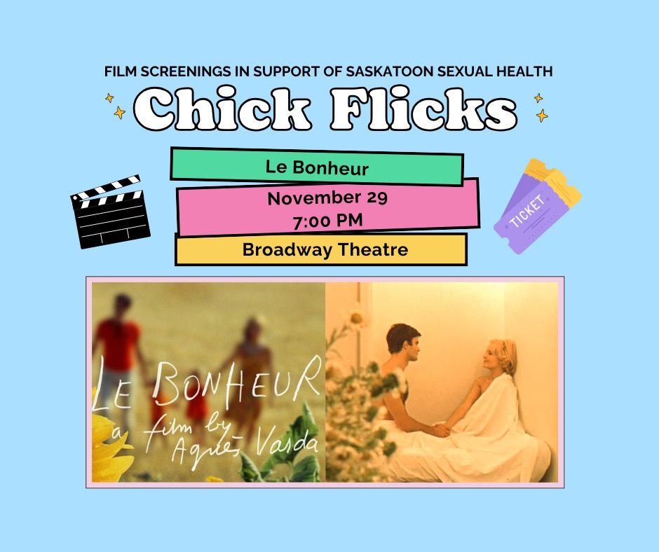 Chick Flicks: Le Bonheur (An SSH Fundraiser)