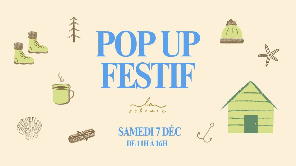 Pop up festif chez La poteuse