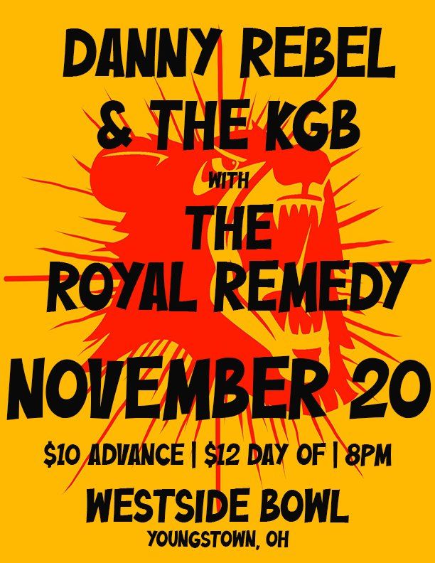 Danny Rebel and the KGB with The Royal Remedy at the Westside Bowl