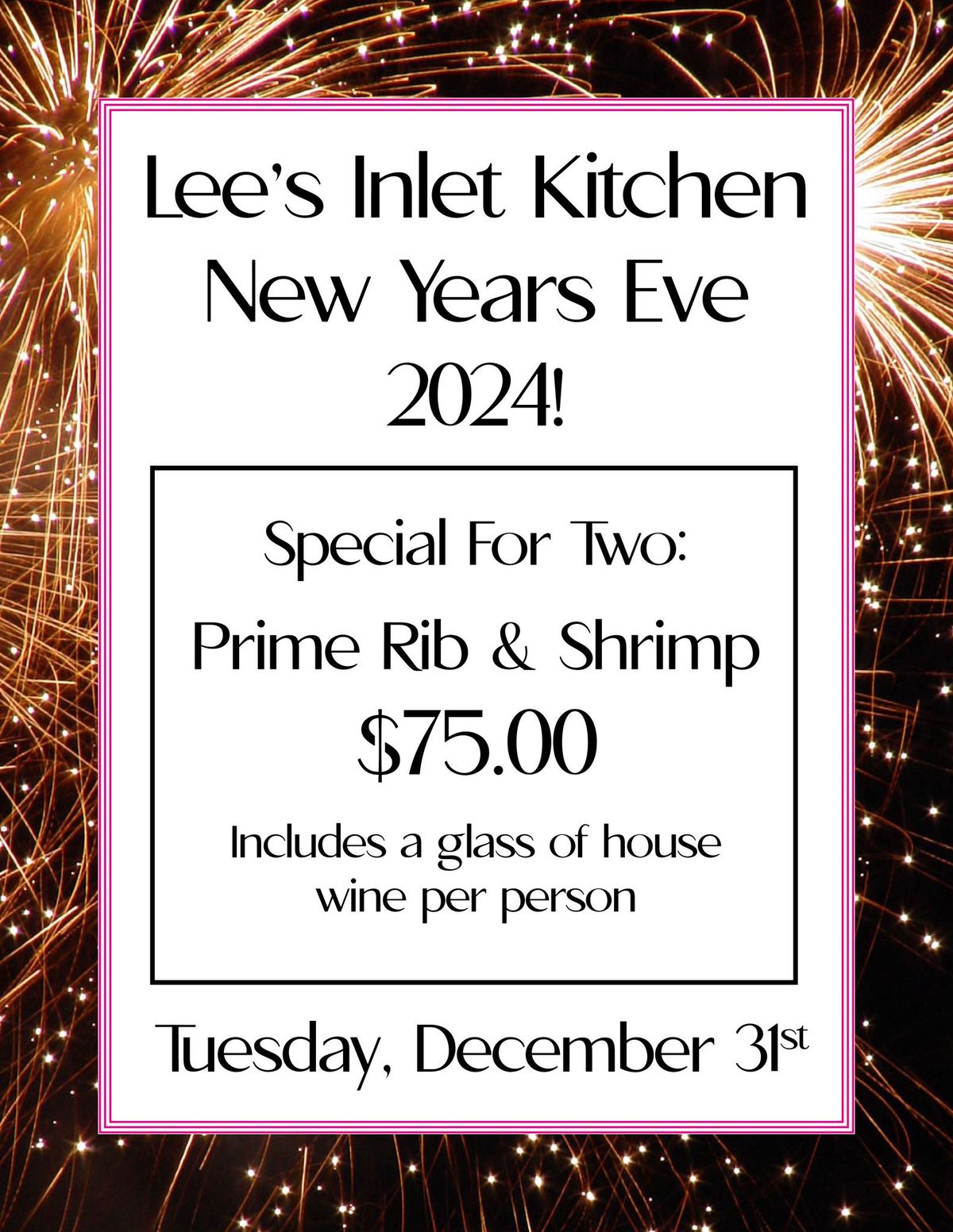 New Years Eve at Lee's Inlet Kitchen