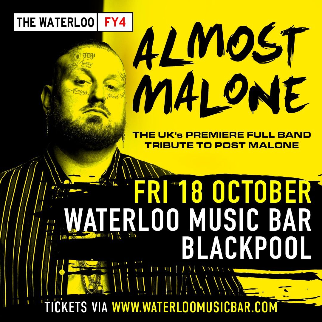 Almost Malone - The UK\u2019s Premiere Full Band Tribute to Post Malone