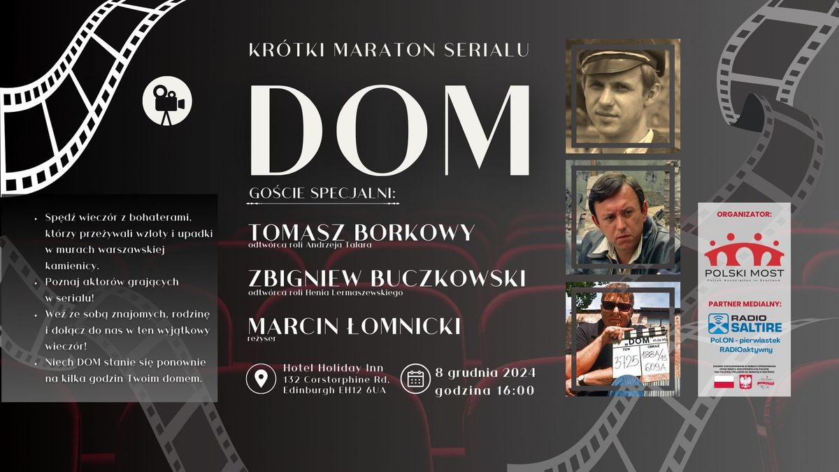 Kr\u00f3tki Maraton Serialu ''DOM'' i spotkanie z aktorami.