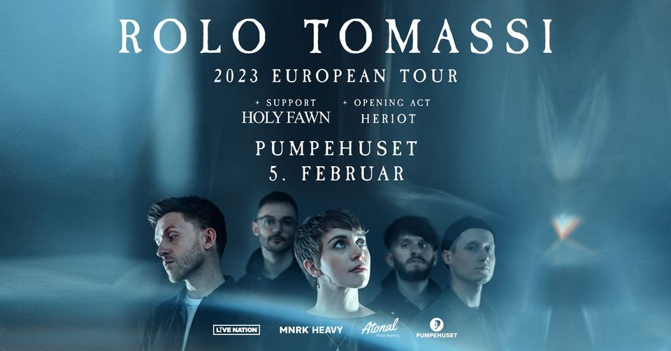 Rolo Tomassi [Support: Holy Fawn I Opener: Heriot ] \/ Pumpehuset