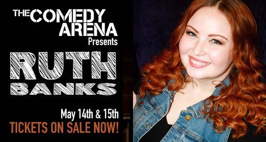 Ruth Banks Headlines The Comedy Arena