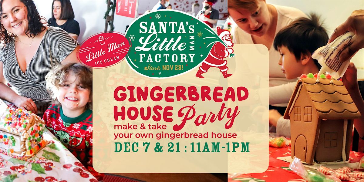 Gingerbread House Making Party at Santa's Factory
