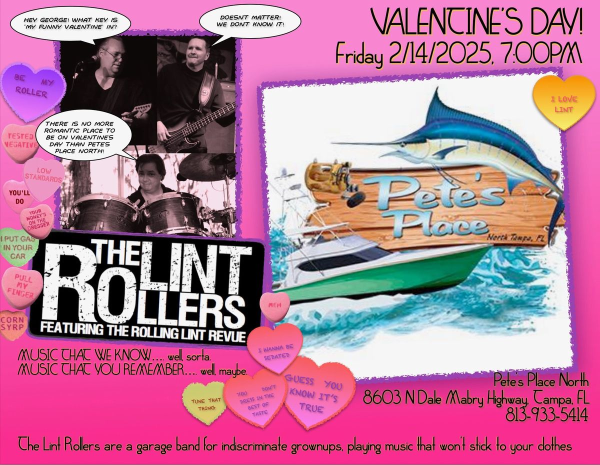 Lint Rollers Valentines Debut at Pete\u2019s Place North!