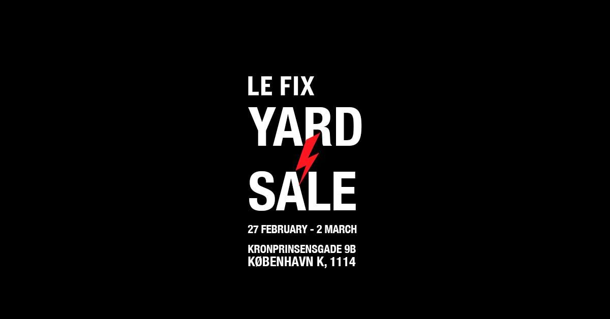 Le Fix Yard Sale 