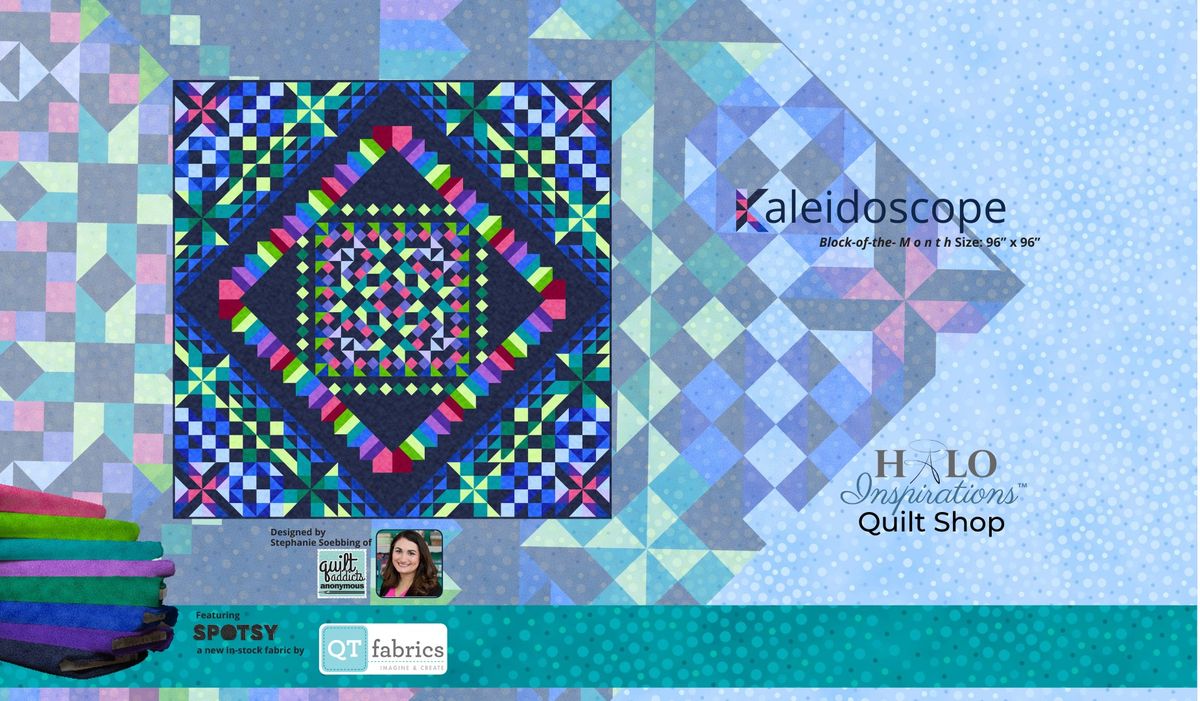 Kaleidoscope BOM In person quilt along - Thursdays