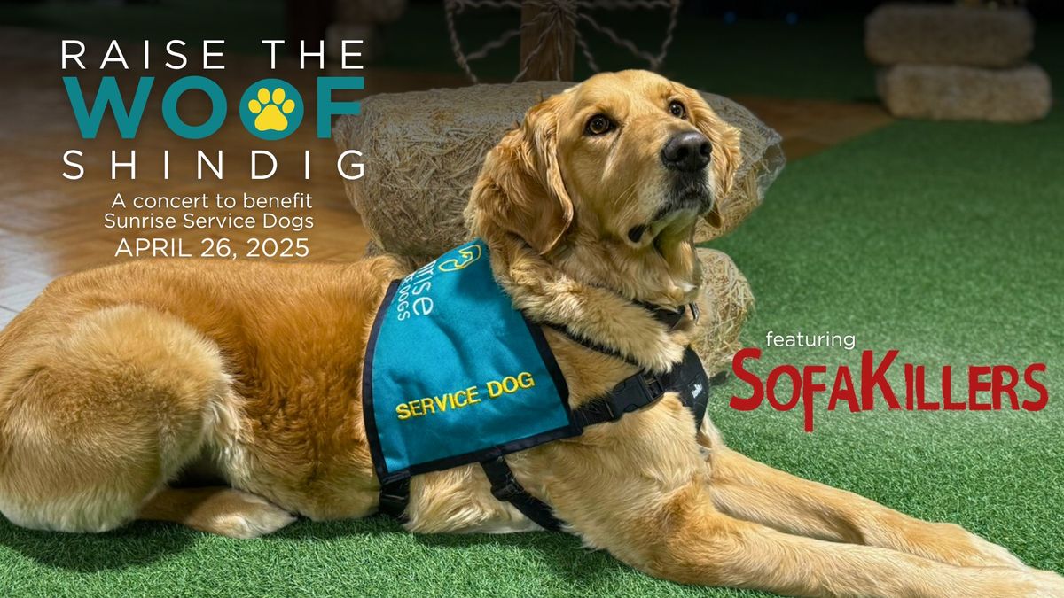 SofaKillers play Raise the Woof Shindig 2025 to benefit Sunrise Service Dogs