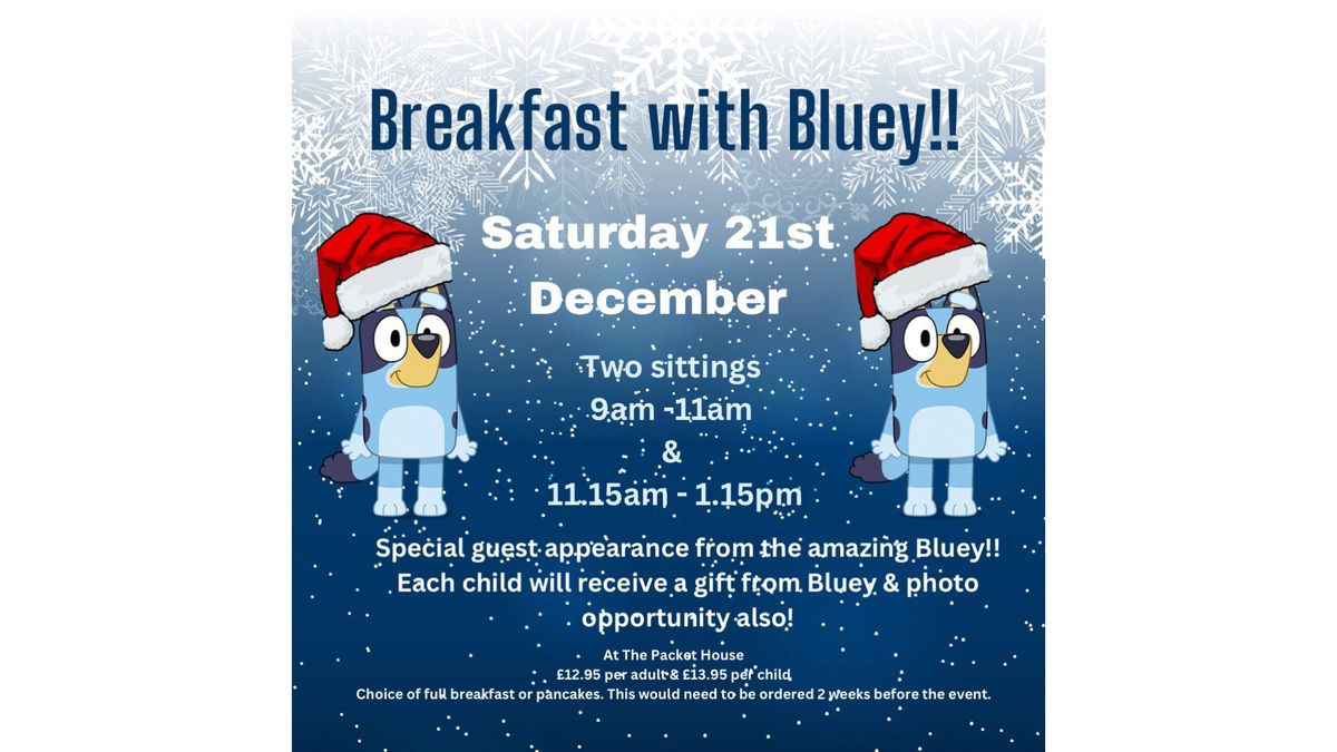 Breakfast with Bluey 