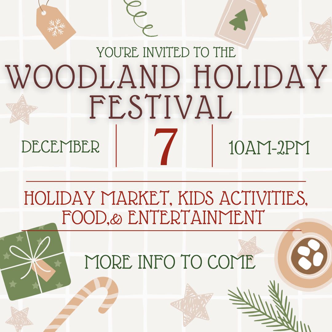 5th Annual Woodland Holiday Festival