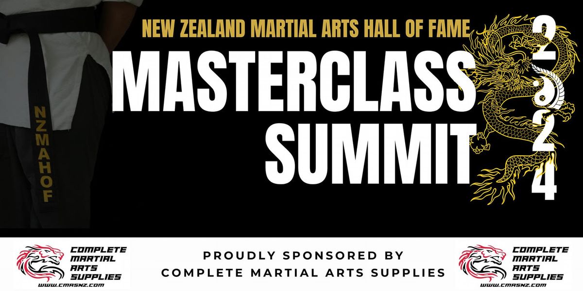 NZ Martial Arts Hall of Fame 2024 - MasterClass Summit and Induction Awards