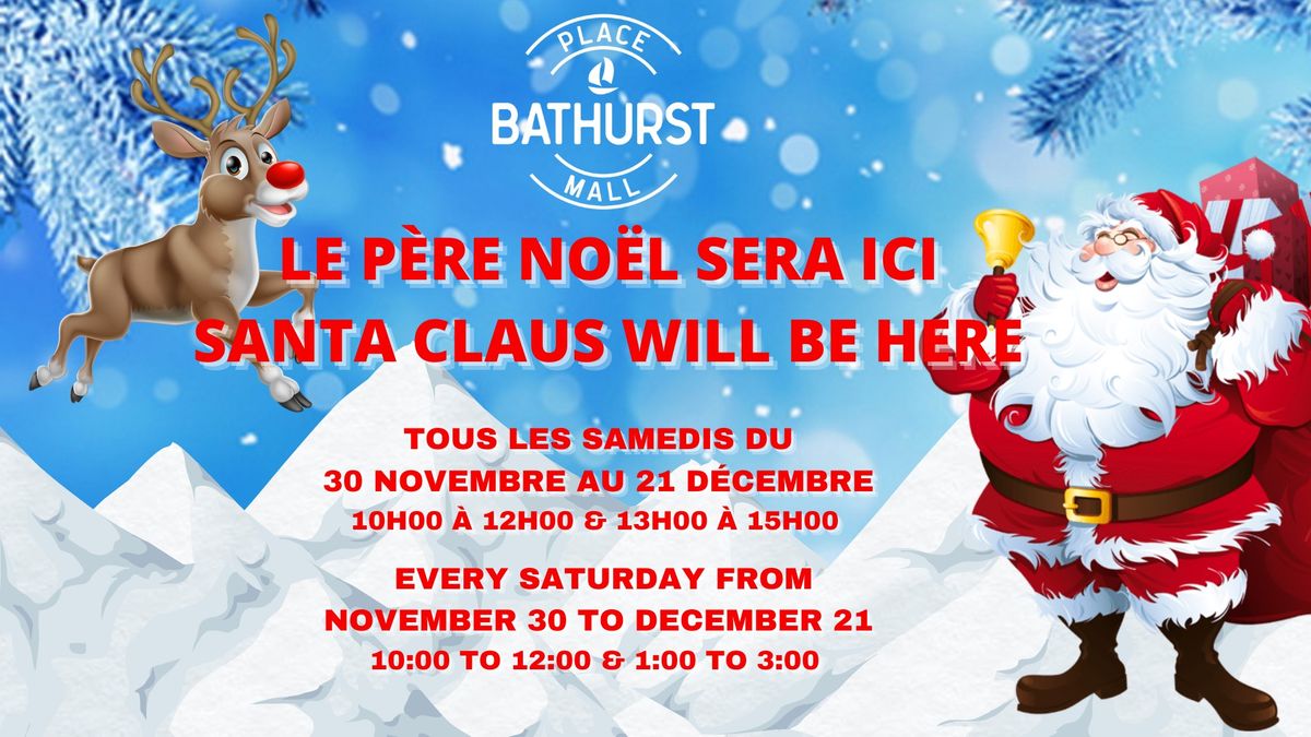 Le P\u00e8re No\u00ebl \u00e0 la Place Bathurst Mall - Santa Claus at Place Bathurst Mall