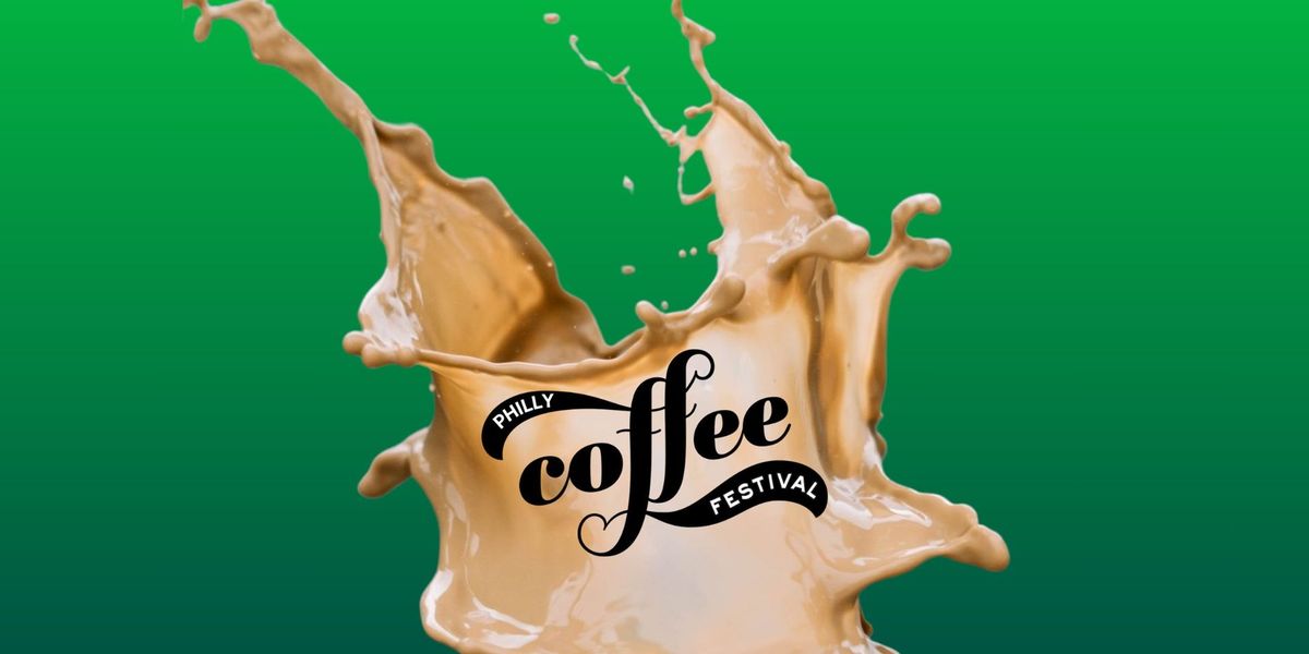 Philly Coffee Festival