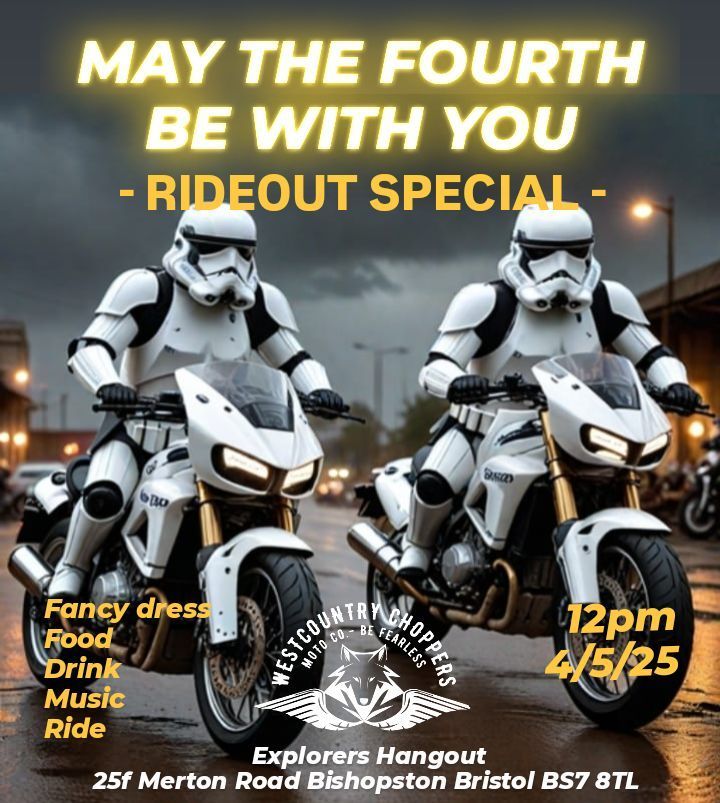 May the Fourth Be With You Rideout Special