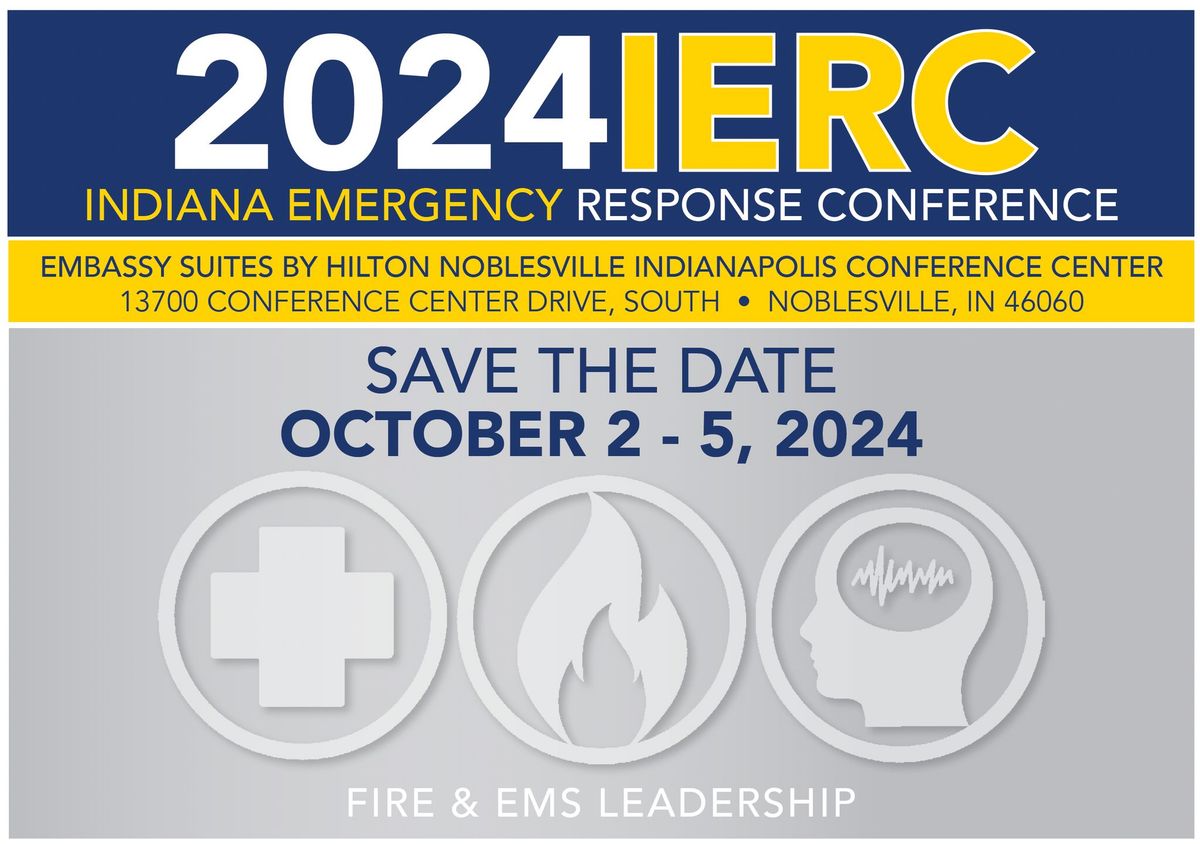 Indiana Emergency Response Conference(IERC) Sponsored by IFCA