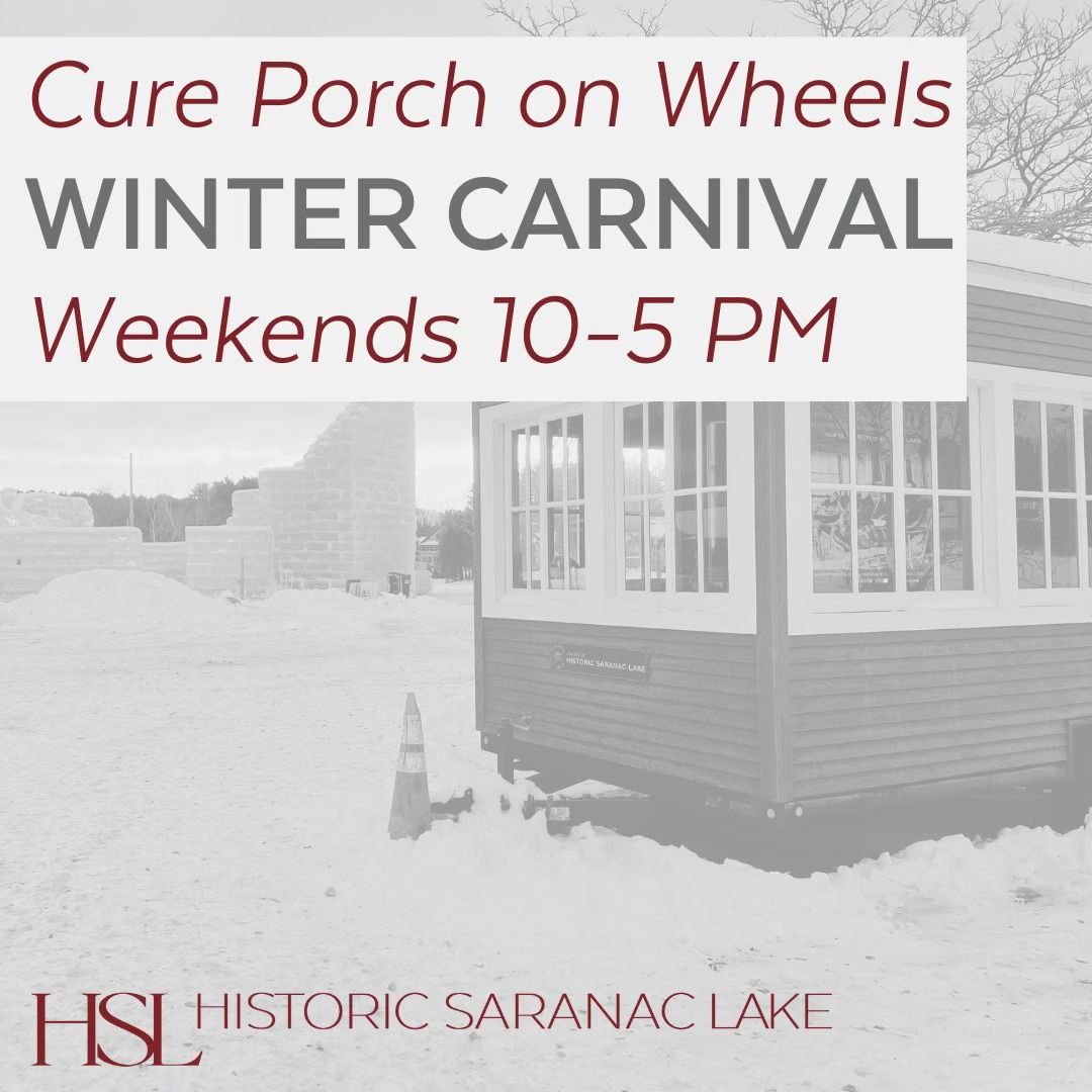 Winter Carnival: Cure Porch on Wheels