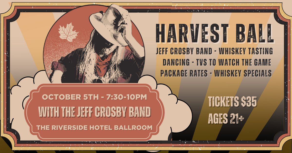 The Riverside Hotel's Harvest Ball with The Jeff Crosby Band