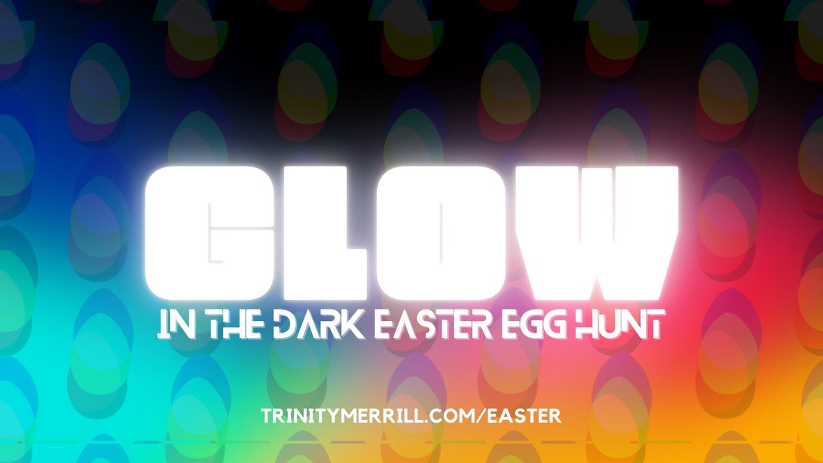 Glow in the Dark Easter Egg Hunt