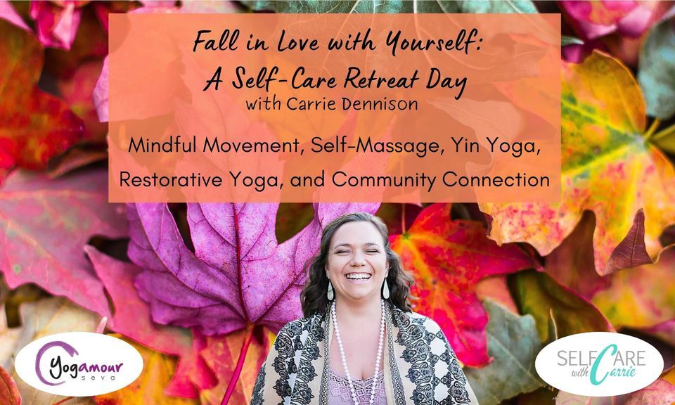 Photo inspiration: Fall In Love With Yourself A Self Care Retreat Day Photo Inspiration