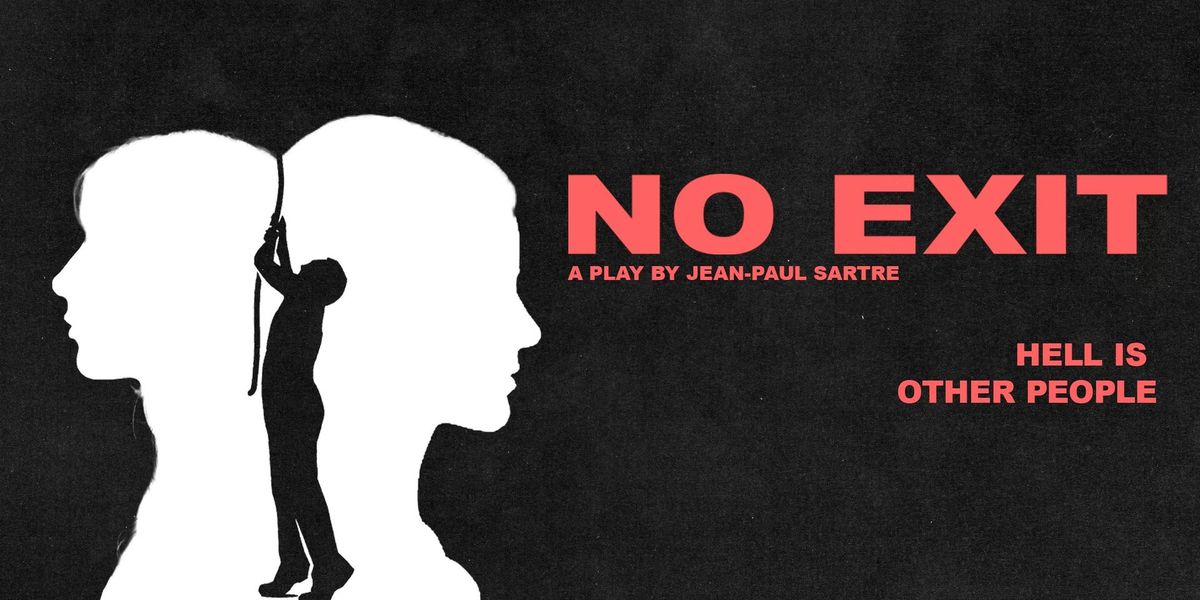 No Exit - A Play by Jean-Paul Sartre