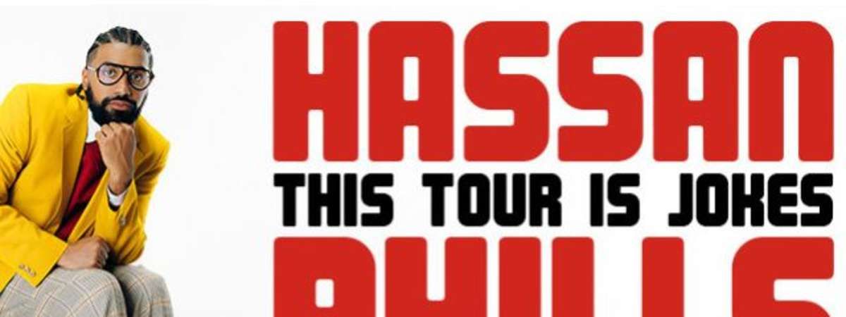 Hassan Phills: This Tour Is Jokes