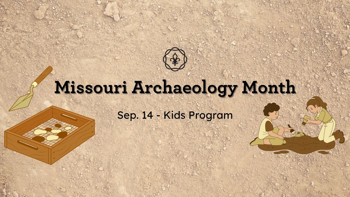 MO Archaeology Month - Kids Program