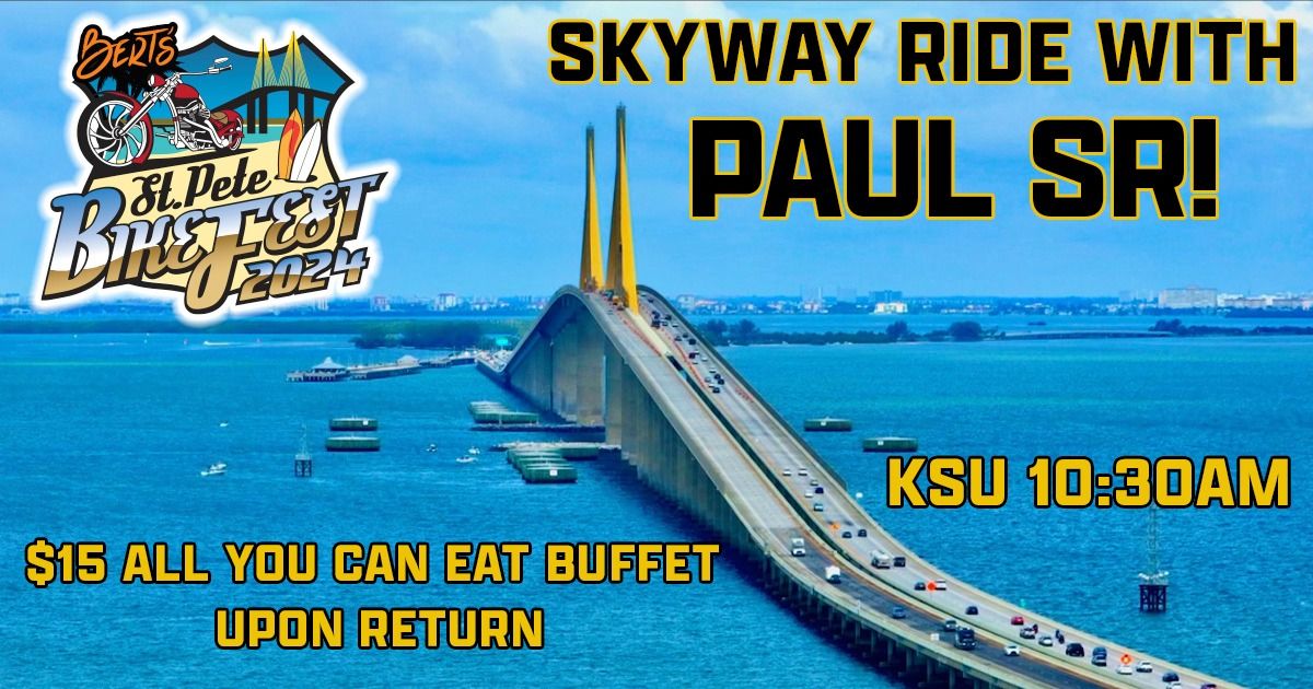 Sunshine Skyway Ride with Paul Sr. (BikeFest 24)