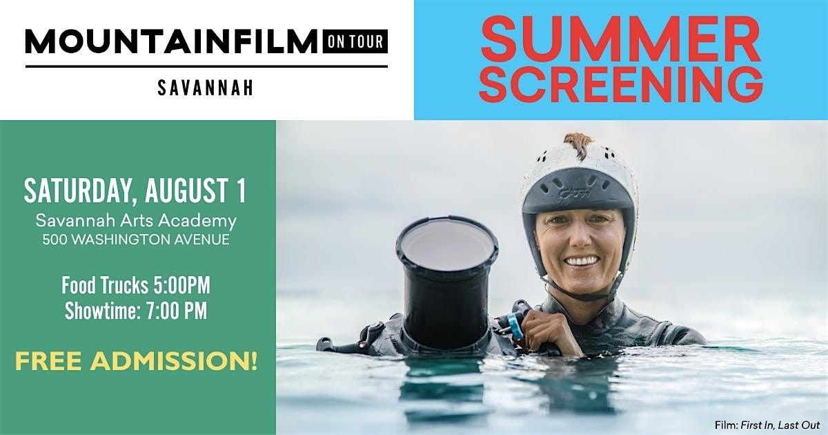 2026 Mountainfilm on Tour Savannah Summer Screening