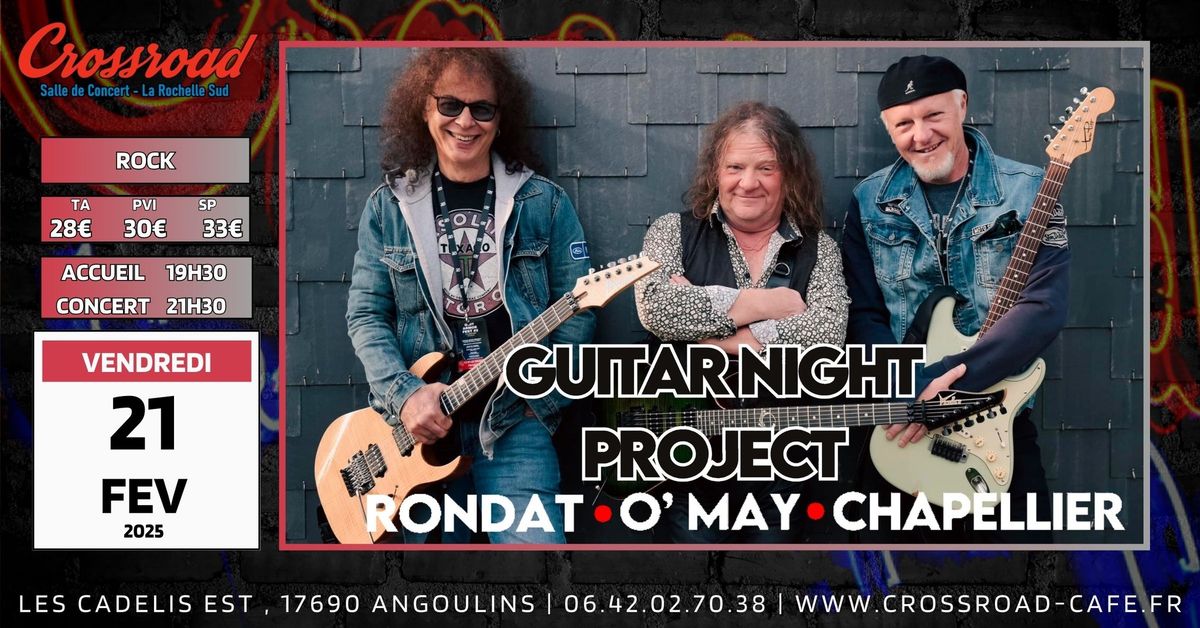 CONCERT | GUITAR NIGHT PROJECT - RONDAT \u00d7 O'MAY \u00d7 CHAPELLIER