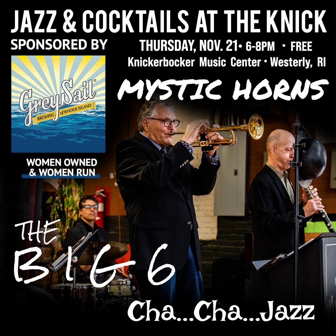 Jazz & Cocktails with Mystic Horns Big 6