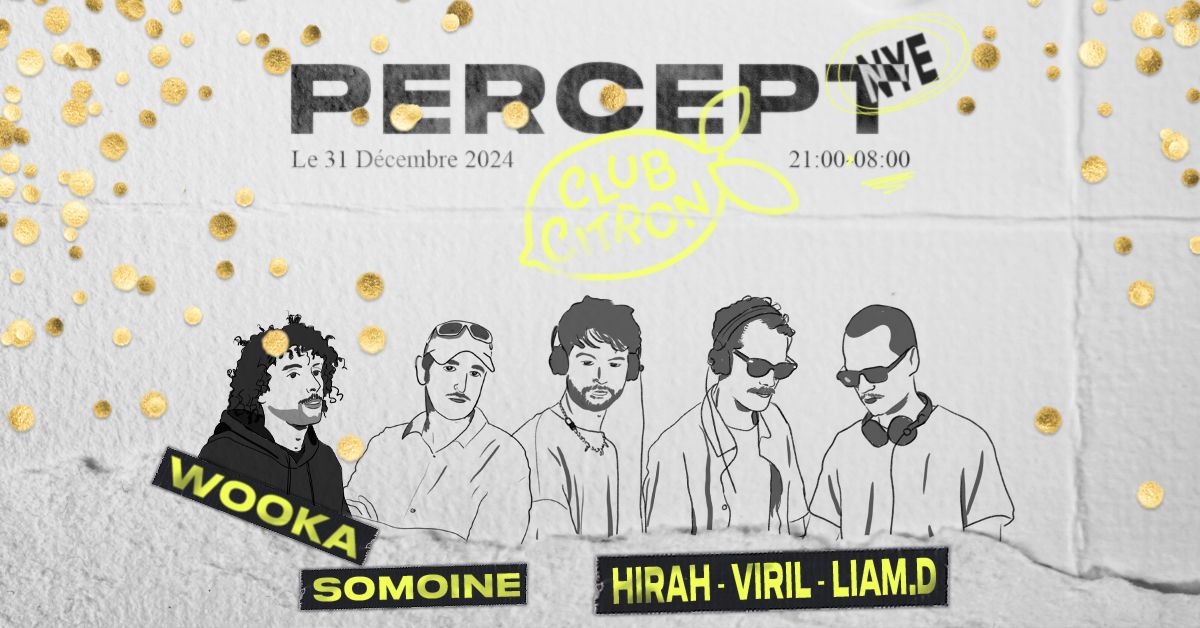 Percept NYE au Club Citron\ud83c\udf4b