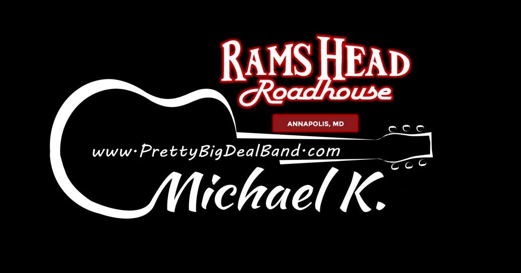 Michael K. at Rams Head Roadhouse