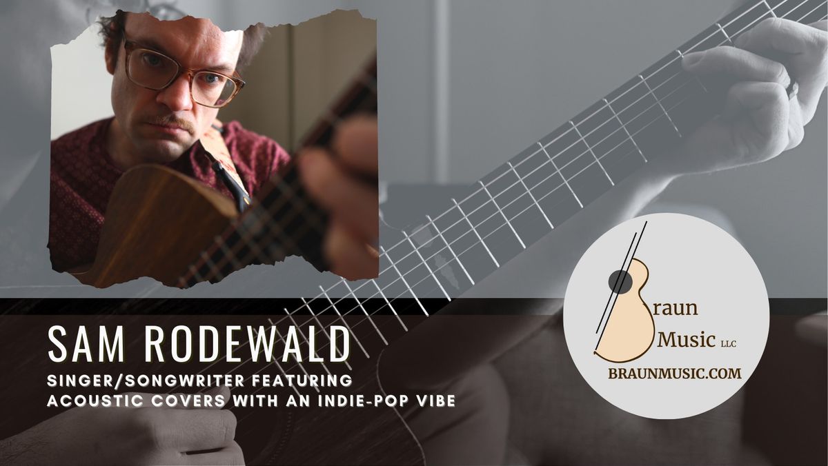 Live Music! Sam Rodewald at Uncle Mike's Food Emporium