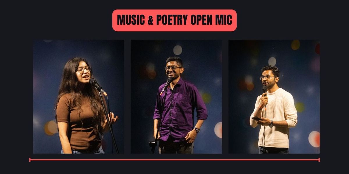Music & Poetry Open Mic