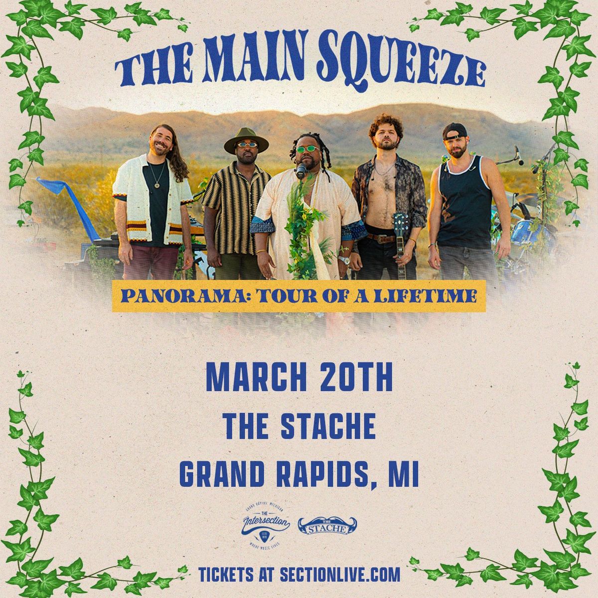 The Main Squeeze - Panorama: Tour Of A Lifetime at The Stache - Grand Rapids, MI