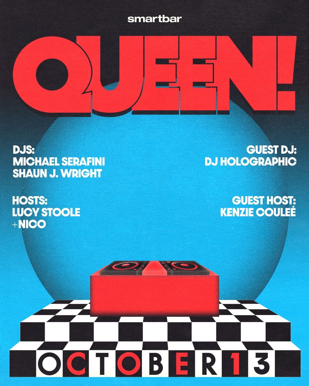 Queen! ft. DJ Holographic * Shaun J Wright * Michael Serafini 