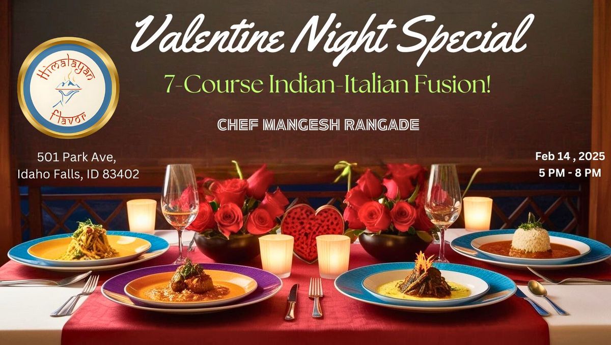 Valentine's Fusion Feast:A 7-Course Indian-Italian Culinary Journey at Himalayan Flavor