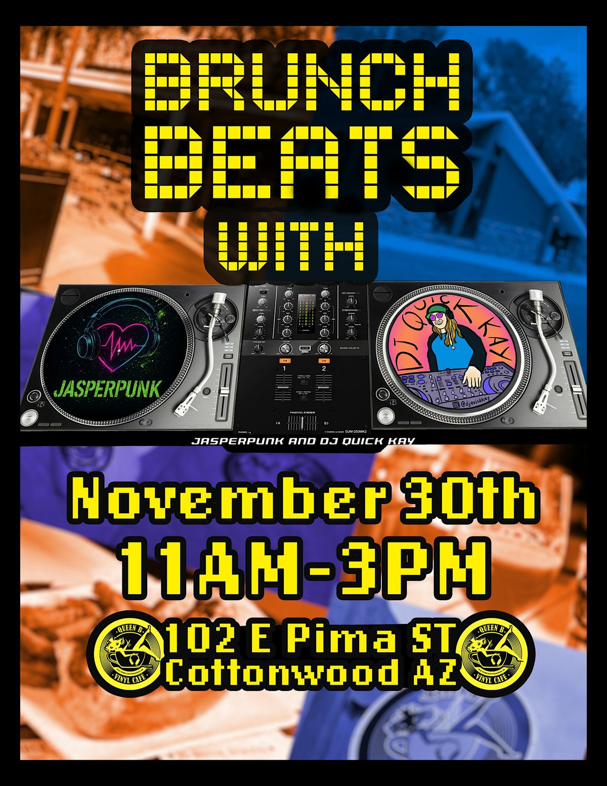 Brunch Beats - DJ JasperPunk and DJ Quick Kay Edition!