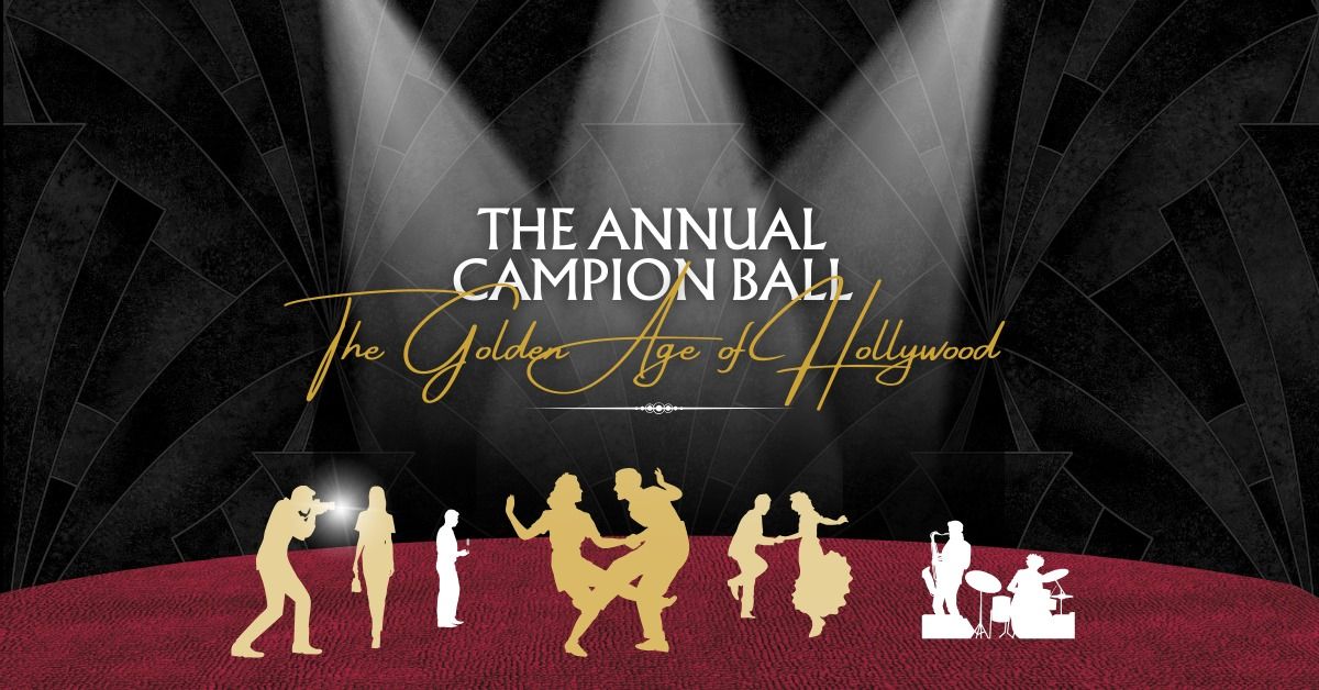 The Annual Campion Ball: The Golden Age of Hollywood
