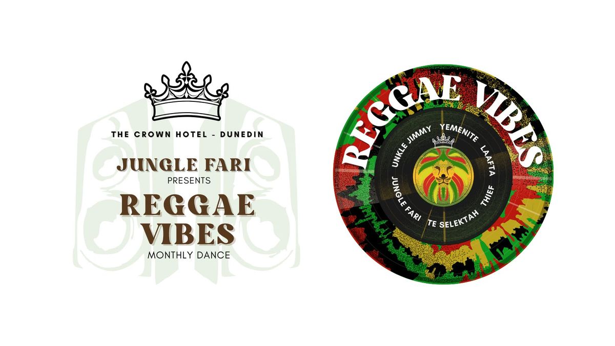 Reggae Vibes art the Crown Hotel - February