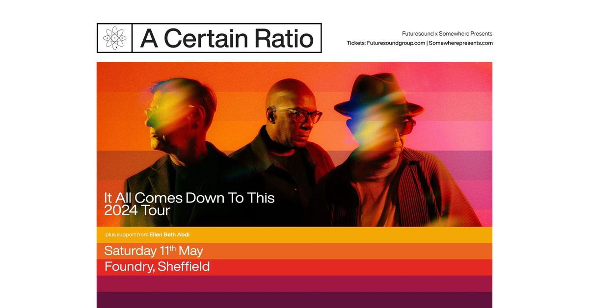 A Certain Ratio | Sheffield
