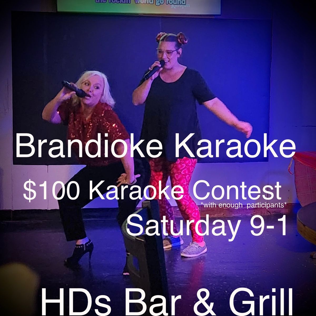 Brandioke Karaoke Saturday 9-1! Win $100!