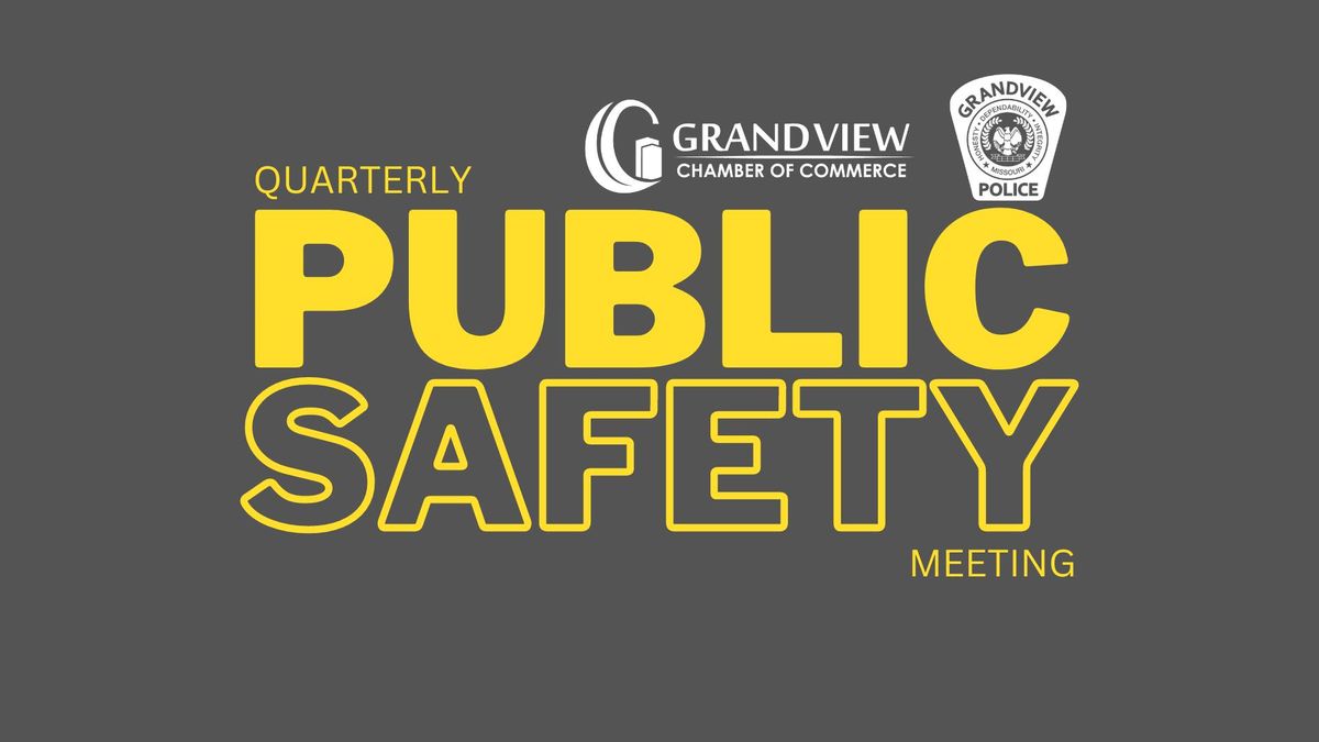 Quarterly Public Safety Meeting