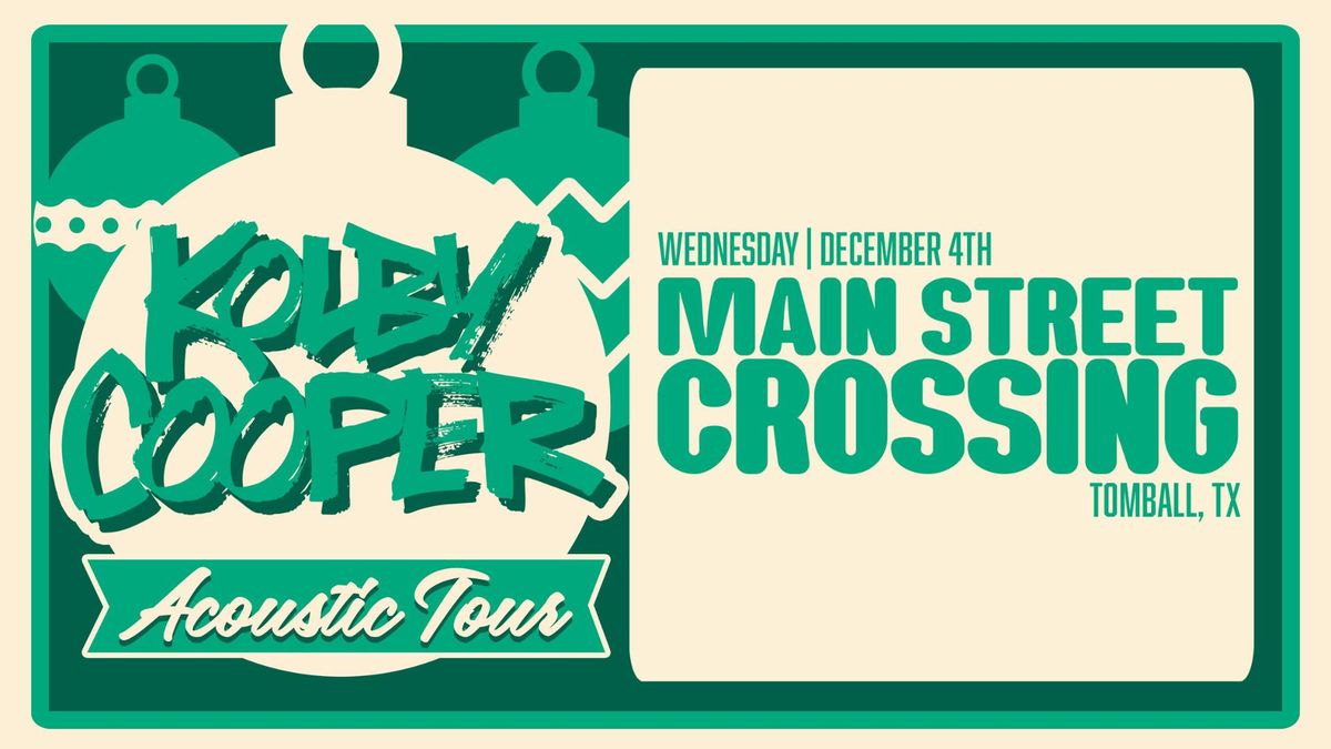 Kolby Cooper Acoustic Christmas Tour | LIVE at Main Street Crossing