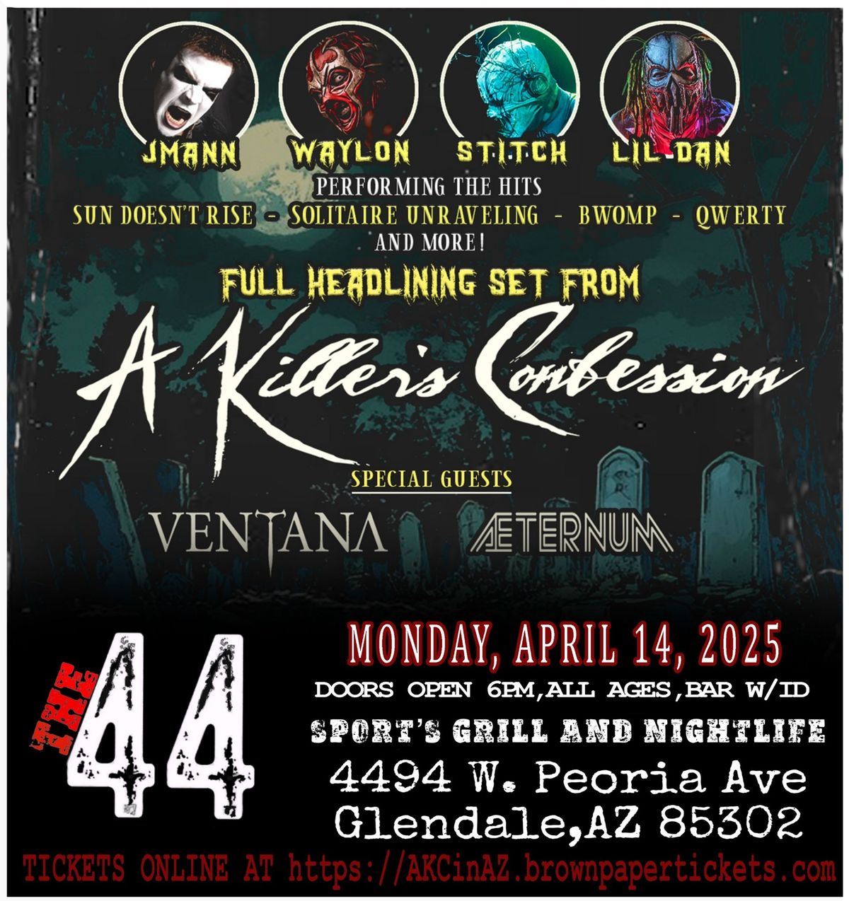 A Killers Confession w\/ Ventana, Aeternum,TBA